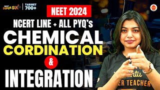 Chemical Coordination and Integration New Syllabus  NCERT Lines  PYQs Solving NEET 2024 Biology [upl. by Aneerahs891]