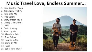 Travel Love Songs Playlist 2024  Perfect Romantic Hits  Best Music for Travel amp Love [upl. by Reklaw483]