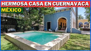 SE VENDE HERMOSA CASA ESTILO HACIENDA EN CUERNAVACA MÉXICO [upl. by Rella]