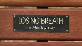 Losing breath  The Adam Sager story [upl. by Kciderf]