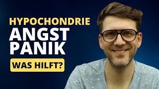 Überwinde Deine Hypochondrie Ängste kontrollieren [upl. by Lihkin551]