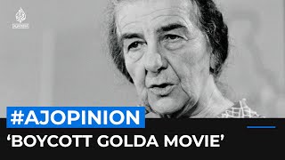 Here’s why you should boycott the Golda Meir movie  AJOPINION [upl. by Inness]