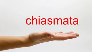 How to Pronounce chiasmata  American English [upl. by Evars]