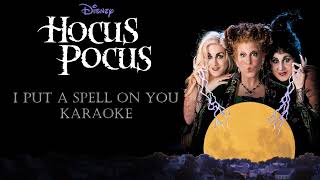 I Put Spell On You  Hocus Pocus  Karaoke 🧹✨ [upl. by Marnie]