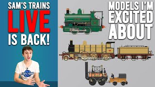 SamsTrains Live Is Back  Which Models Am I Excited About [upl. by Del]