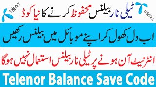 Telenor Balance Save karne ka tarika  Telenor Balance Save Code While Using Internet 2024 [upl. by Ynohtna]