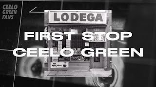 First Stop  CeeLo Green LODEGA Mixtape [upl. by Guidotti]