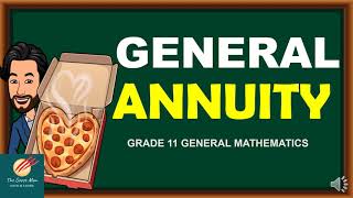 3 Steps in Solving General Annuity Grade 11 General Mathematics [upl. by Dreddy376]