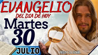 Evangelio del día de Hoy Martes 30 de Julio de 2024 Lectura y Reflexión  evangeliodehoy [upl. by Roice]