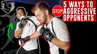 5 Ways to Stop Aggressive Opponents in MMA [upl. by Grimes14]