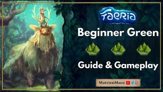 Faeria Beginner Green Deck  Guide and Gameplay Ft Matrien [upl. by Aya211]