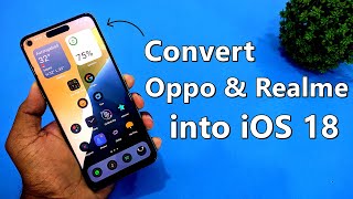 Convert Oppo amp Realme into iOS 18  Best iOS 18 Launcher  Complete Setup [upl. by Nylynnej927]