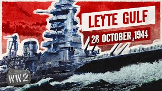 Week 270  The Battle of Leyte Gulf  WW2  October 28 1944 [upl. by Binny58]