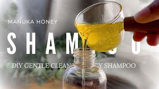 DIY Manuka Honey Shampoo  A gentle mild formulation for All Hair Types [upl. by Imoan220]