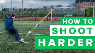 HOW TO GET A HARDER SHOT  learn to shoot harder in football [upl. by Sherris573]