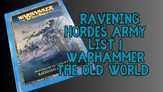 Ravening Hordes Army List  Warhammer The Old World [upl. by Enilesor]