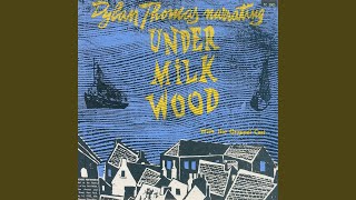 Under Milk Wood Part 4 [upl. by Tessie337]