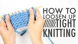 How to Fix TIGHT KNITTING [upl. by Aihtnyc277]