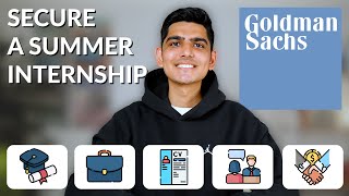 How To Get A Summer Internship at Goldman Sachs [upl. by Tena]