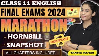 Class 11 English Marathon 2024  Hornbill  Snapshot  All chapters  Important QA  Taniya maam [upl. by Davidson774]