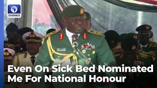 Even On Sick Bed Nominated Me For A National Honour Acting COAS Honours Lt Gen Lagbaja [upl. by Eulau]