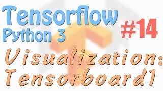 Tensorflow 14 Visualization Tensorboard 1 neural network tutorials [upl. by Walrath]