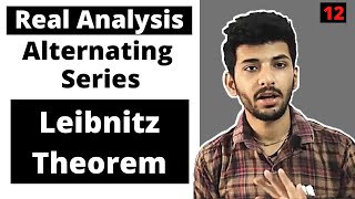 Alternating series amd Leibniz test for convergence of alternating series  Real analysis [upl. by Lorrad]