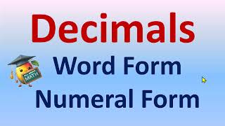 Decimals  Word Form and Numeral form  Math [upl. by Tnecnivleahcim180]