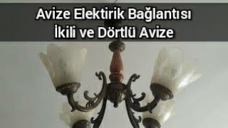 Avize Elektirik Bağlantısı nasıl yapılırdört lambalı ve ikili lambalı avize [upl. by Gonta814]