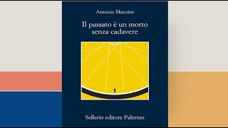 Incipit di quotIl passato è un morto senza cadaverequot di Antonio Manzini [upl. by Akkahs]