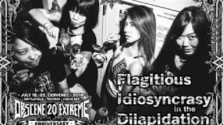 Flagitious Idiosyncrasy in the Dilapidation  Obscene 20 Extreme [upl. by Ennaxor]