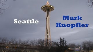 Mark Knopfler  Seattle HD [upl. by Harahs]