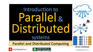 PDC 1 Introduction to Parallel and Distributed Systems amp Why we use it by Arfan Shahzad [upl. by Ainimre975]