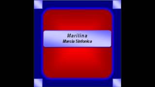 quotMarilinaquot Marcia Sinfonica  Mario Ciervo [upl. by Ner]