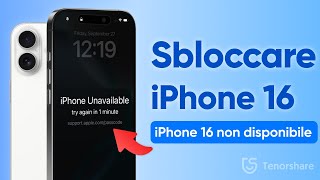 iPhone 16 Non Disponibile  Come Sbloccare liPhone 16 Senza Passcode 2024 [upl. by Leffert974]