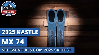 2025 Kastle MX74  SkiEssentialscom Ski Test Review [upl. by Ellenoj232]