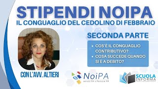 NoiPA gli stipendi di febbraio e il conguaglio contributivo [upl. by Geanine867]