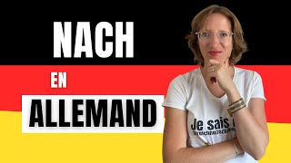 🇩🇪 Bien utiliser quotNACHquot en allemand  des expressions à connaître  🇩🇪🔠 [upl. by Maurer170]