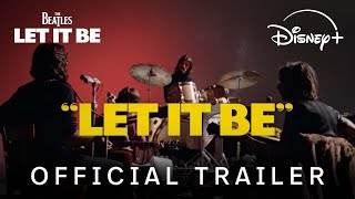 Let It Be Official Trailer [upl. by Eiznikcm912]