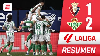 REAL BETIS consiguió un sufrido triunfo por 21 ante OSASUNA con goles de ROQUE y ÁVILA  La Liga [upl. by Winton]