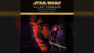 Star Wars The Thrawn Trilogy Book 3 The Last Command  Audiobook Sample [upl. by Ariaz70]