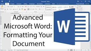 Advanced Microsoft Word  Formatting Your Document [upl. by Ettevad]