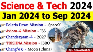 Science amp Technology 2024 Current Affairs  Jan to Sep 2024  Current Affairs 2024  Dewashish Sir [upl. by Grigson]