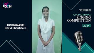 FGYM  SINGING COMPETITION SOUTH INDIA 2024  T01SI2024030  David ChristinaD  FGPC Kanchipuram [upl. by Naget]