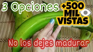 Si Tienes Plátano Verde Mira lo que puedes hacer Te enseño 3 Recetas Fáciles de Snacks botanas [upl. by Okin120]