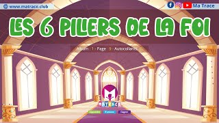 Les 6 piliers de la foi [upl. by Sainana]