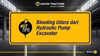 UTTips  Bleeding Udara dari Hydraulic Pump Excavator [upl. by Eux313]