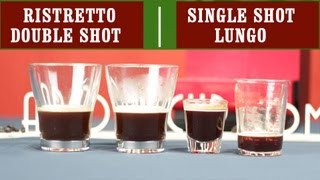 Ristretto Single Espresso Shot Double Espresso Shot and Lungo  Easy Coffee Recipes [upl. by Zaria144]