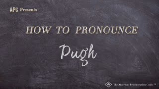 How to Pronounce Pugh Real Life Examples [upl. by Aleacim]