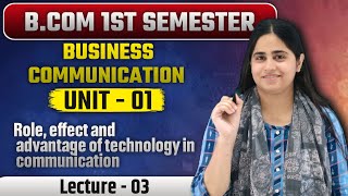 BCom 1st Semester Business Communication  Unit1st Business CommunicationProcessImportanceForms [upl. by Ikkela]